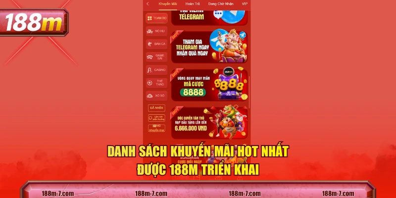 Danh sách khuyến mãi HOT nhất được 188M triển khai
